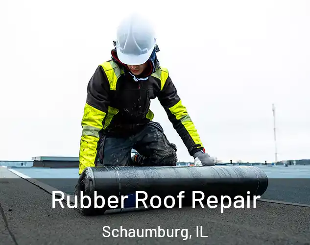  Rubber Roof Repair Schaumburg, IL